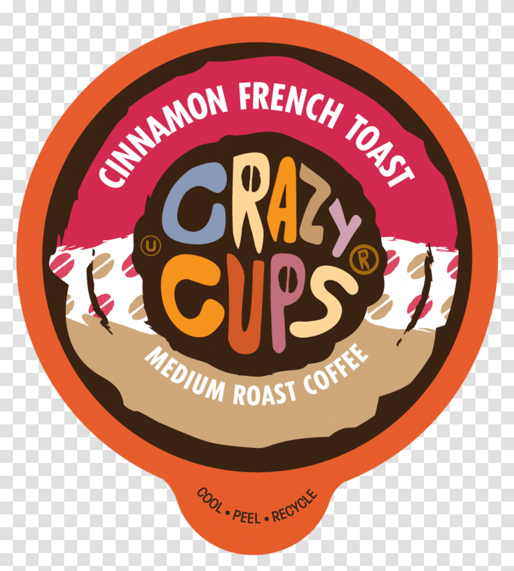 Cinnamon French Toast By Crazy Cups Illustration, Label, Text, Logo, Symbol Transparent Png