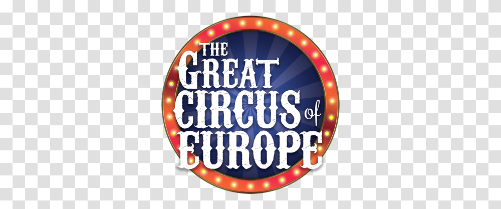 Circus Of Europe Great Circus Of Europe Logo, Text, Label, Word, Alphabet Transparent Png