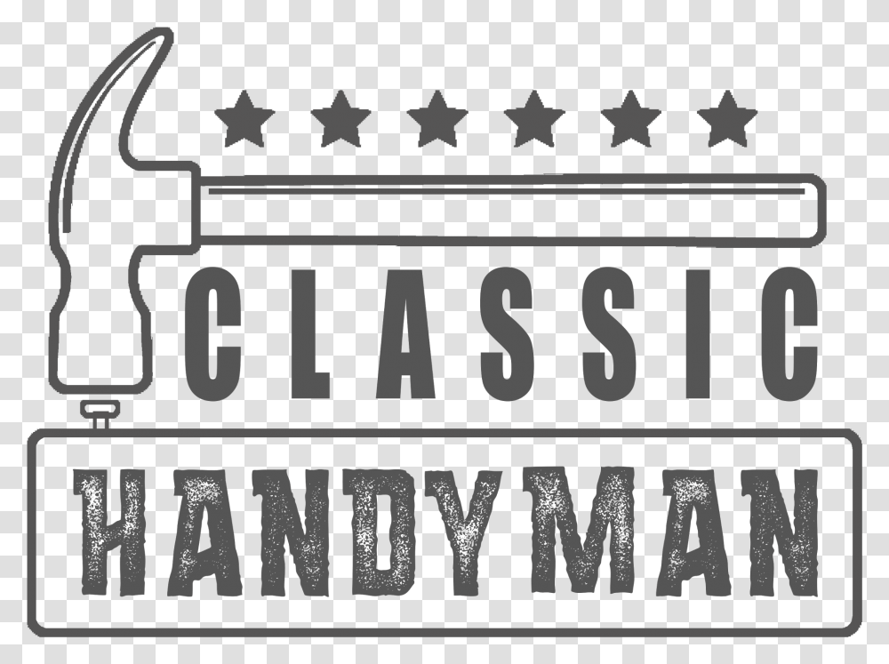 Classic Handyman Logo Graphic Design, Number, Alphabet Transparent Png
