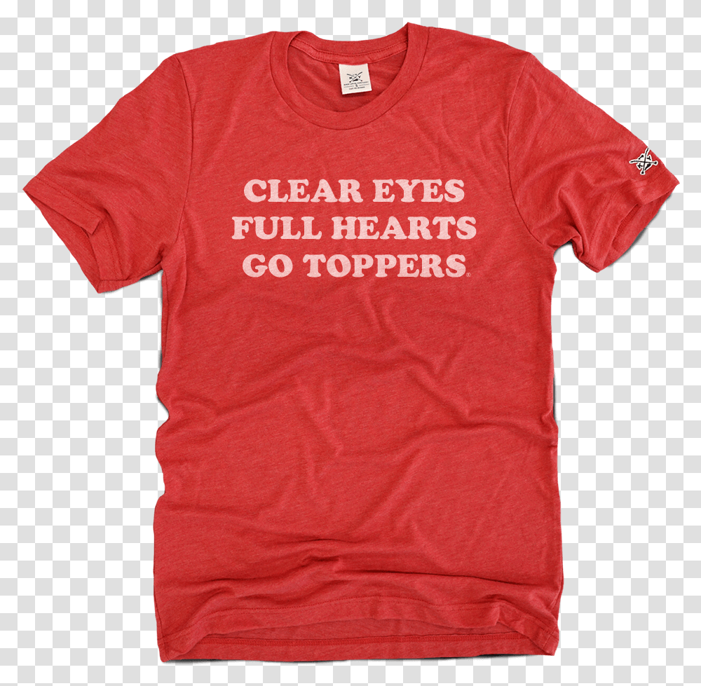 Clear Eyes Full Hearts Go Toppers Tee Team Kentucky Shirts, Clothing, Apparel, T-Shirt, Person Transparent Png