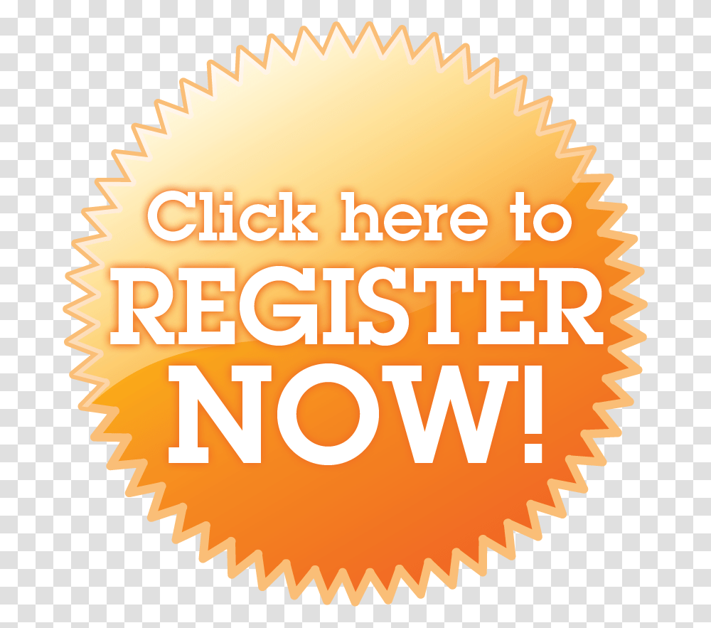 Click Here To Register Now Button, Label, Gold, Sticker Transparent Png