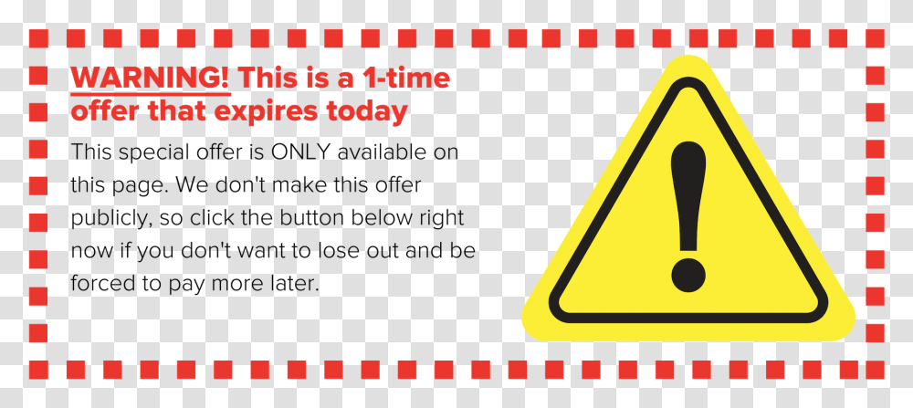 Click That Button Below Now Traffic Sign, Road Sign, Light Transparent Png