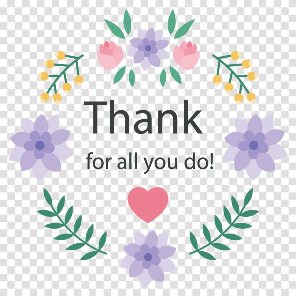 Clip Art Thank You Thank You For All You Do Clipart, Floral Design, Pattern, Flower Transparent Png