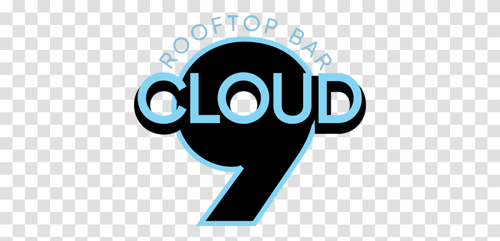 Cloud 9 Cloud 9 Cloud 9 Rooftop Bar Logo, Text, Poster, Alphabet, Label Transparent Png