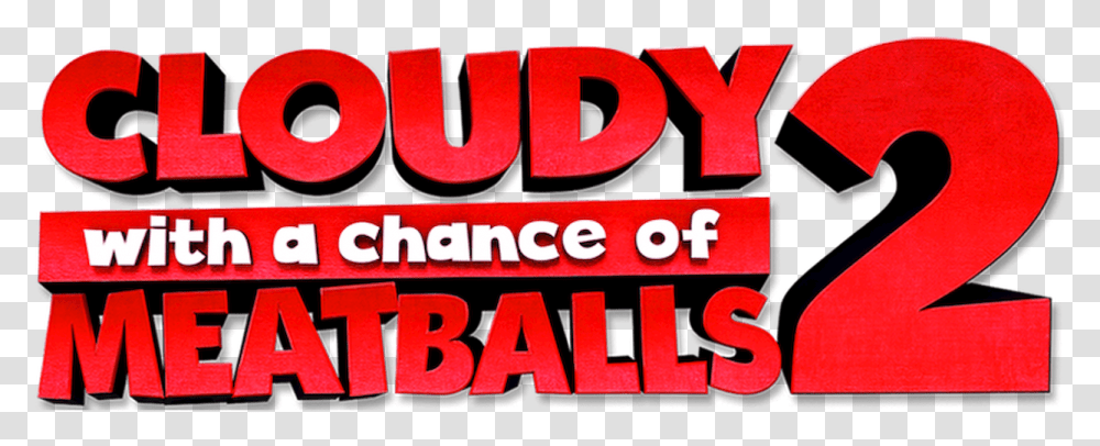Cloudy With A Chance Of Meatballs 2, Word, Alphabet, Poster Transparent Png