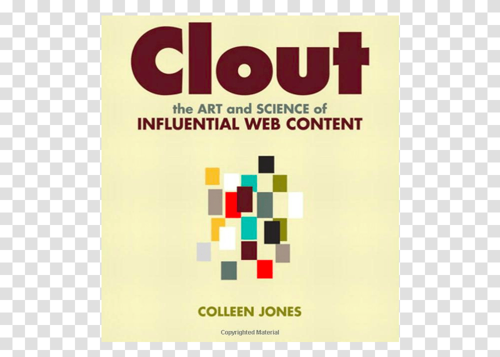 Clout The Art And Science Of Influential Web Content, Poster, Advertisement, Flyer, Paper Transparent Png