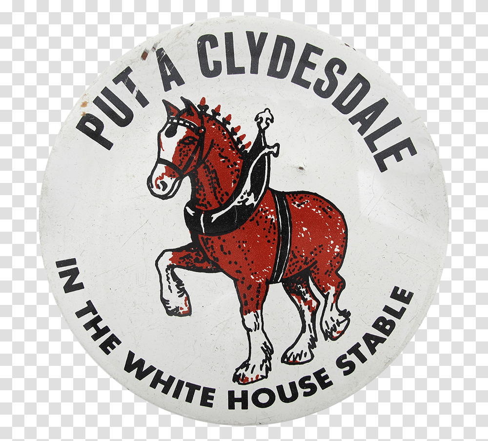Clydesdale In The White House Beer Button Museum Mane, Logo, Trademark, Badge Transparent Png