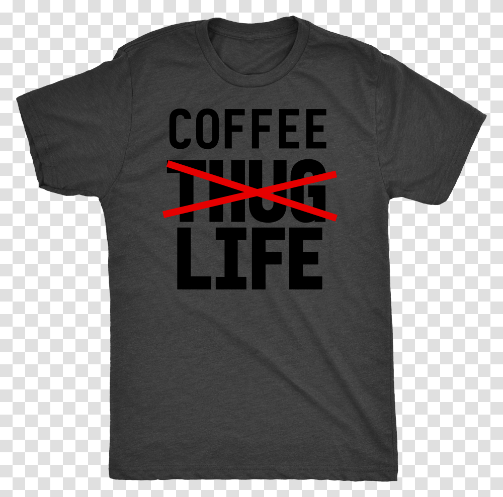 Coffee Not Thug Life Straight Outta Wakanda T Shirt, Apparel, T-Shirt Transparent Png