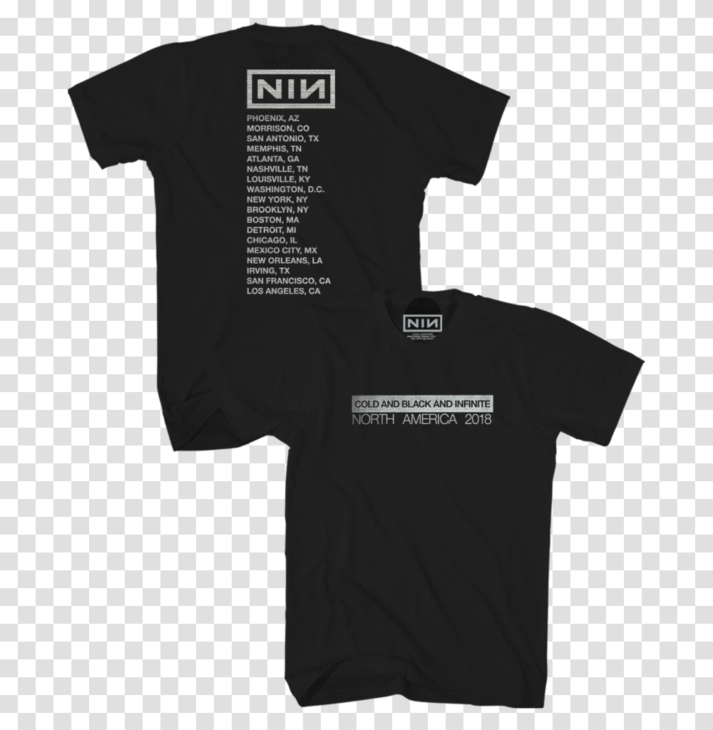 Cold And Black And Infinite Tour Tee Nine Inch Nails Europe Tour 2018 Tee Shirt, Apparel, T-Shirt, Person Transparent Png