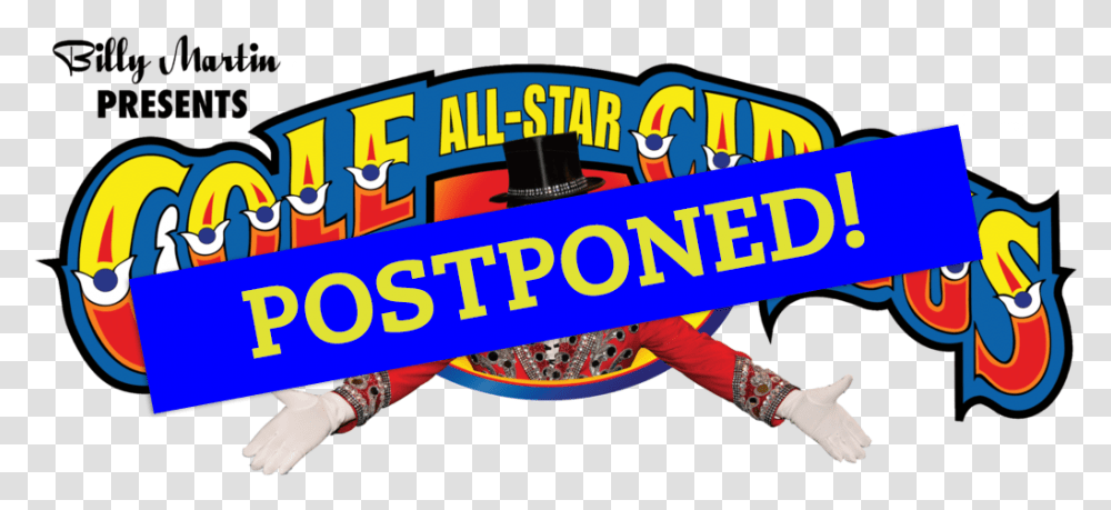 Cole All Star Circus Logo With Postponed Banner Continente Mapello, Person, People Transparent Png