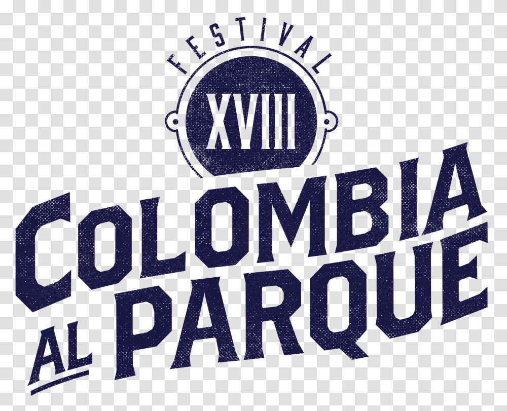 Colombia Al Parque Colombia Al Parque 2019, Poster, Apparel Transparent Png