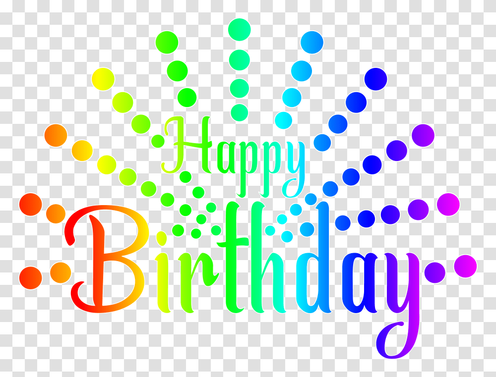 Colorful Clipart Happy Birthday Happy Birthday To You, Text, Graphics, Paper, Symbol Transparent Png