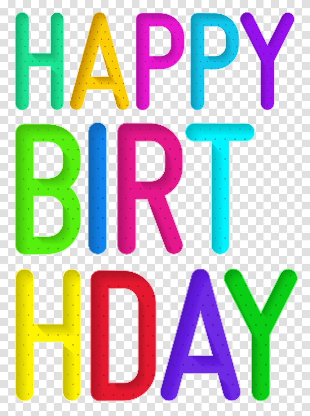 Colorful Happy Birthday Text, Number, Alphabet, Word Transparent Png