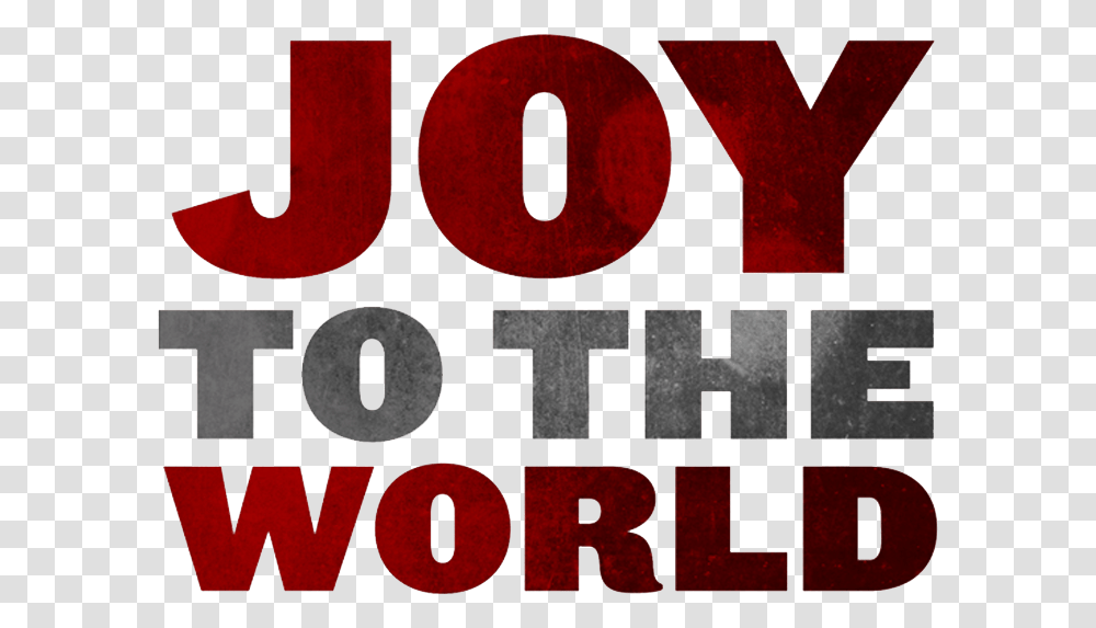Com Joy To The World Joy To The World, Word, Alphabet, Number Transparent Png