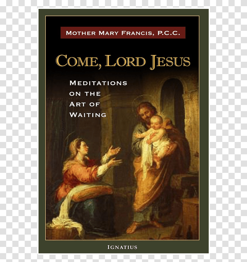 Come Lord Jesus Poster, Person, Human, Painting Transparent Png