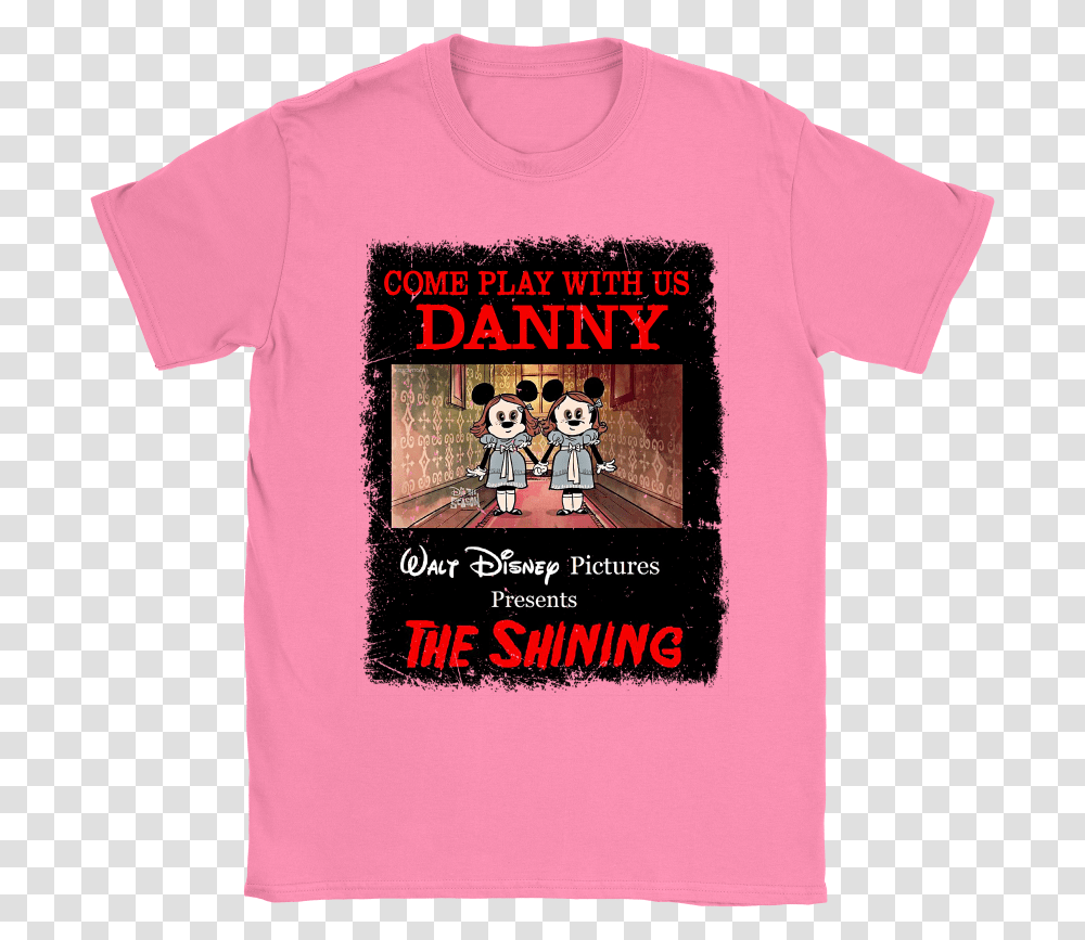 Come Play With Us Danny Disney The Shining Stephen, Apparel, T-Shirt Transparent Png