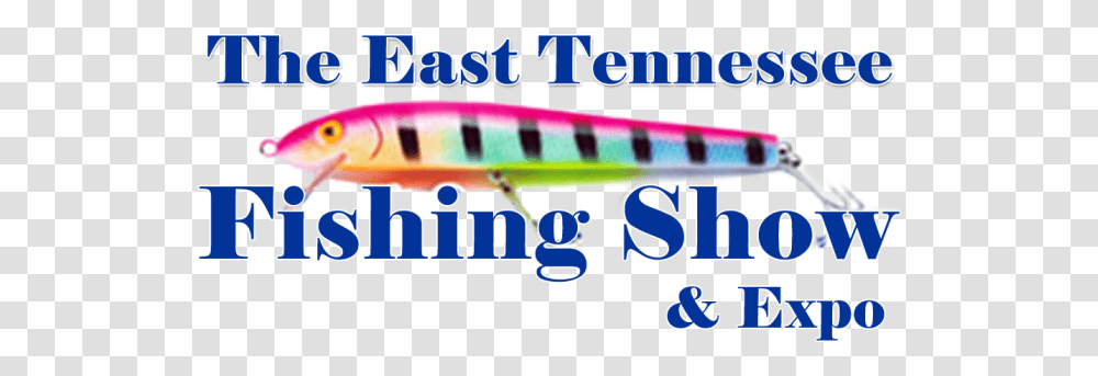 Come To The East Tennessee Fishing Show January 23 26 Fish Products, Word, Flyer, Poster Transparent Png