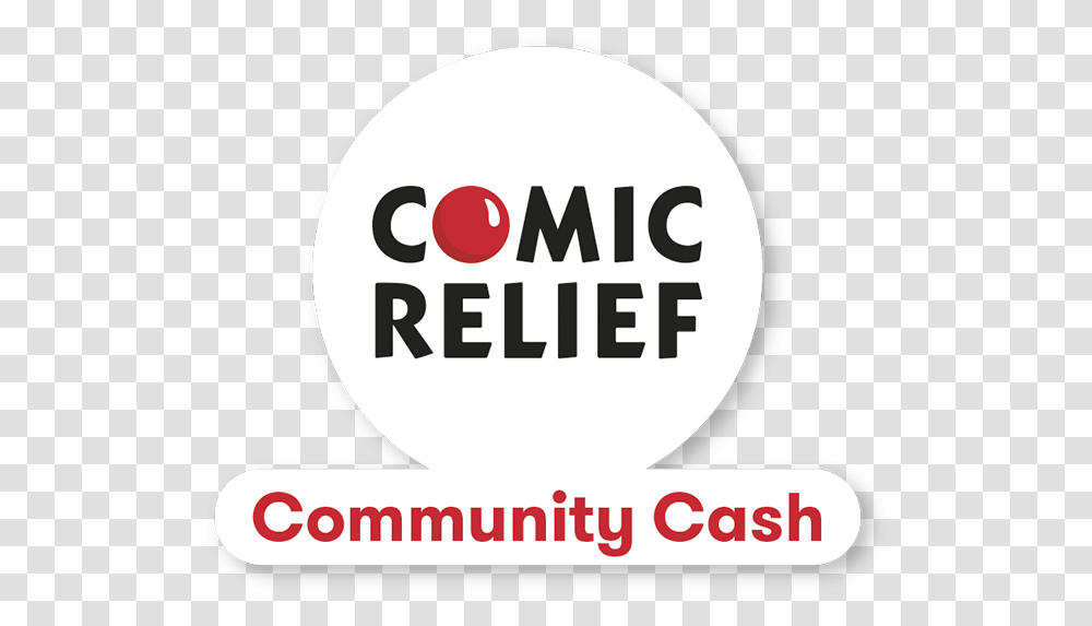 Comic Reliefcommunity Cash Logodsrgb Community Comic Relief, Text, Label, Symbol, Trademark Transparent Png