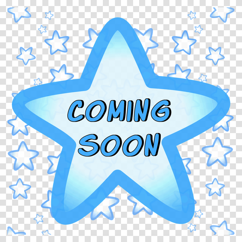 Coming Soon Blue Stars Sign Free Image On Pixabay Coming Soon With Stars, Symbol, Star Symbol, Birthday Cake, Dessert Transparent Png