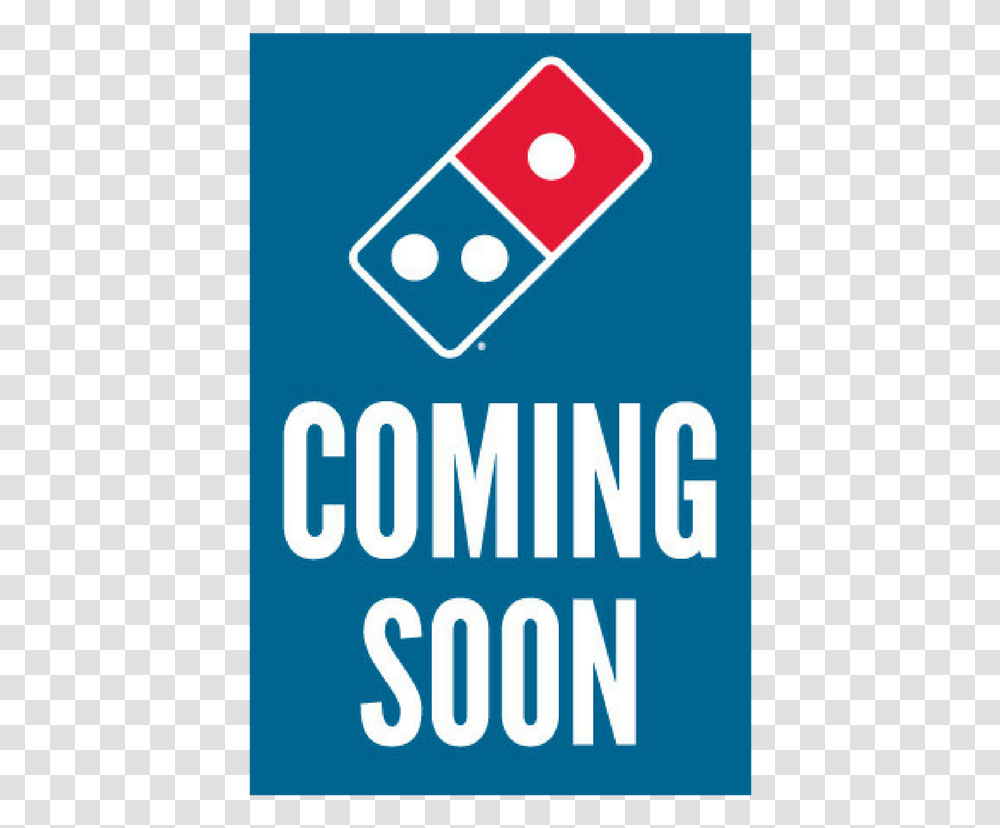 Coming Soon Domino's Pizza, Sign, Road Sign, Game Transparent Png