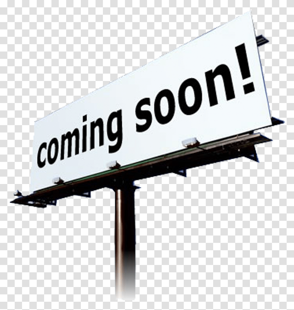 Coming Soon Sign Board Coming Soon Please Wait, Advertisement, Billboard, Gun Transparent Png