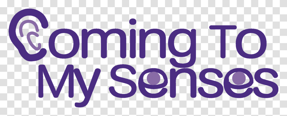 Coming To My Senses Graphic Design, Word, Alphabet, Purple Transparent Png