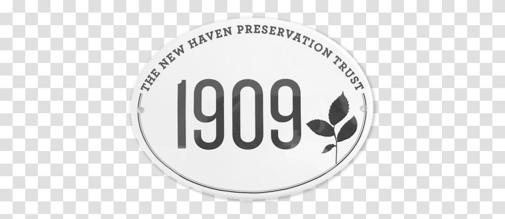Community Heritage Date Plaque - The New Haven Preservation Trust Circle, Label, Text, Number, Symbol Transparent Png