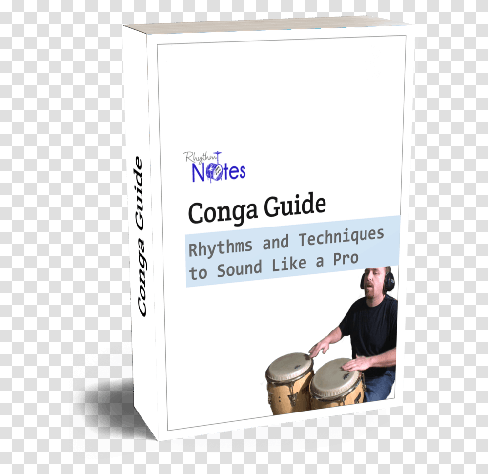 Conga Patterns Every Percussionist Should Know Percussionist, Person, Human, Musician, Musical Instrument Transparent Png