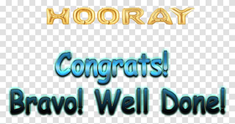 Congrats Bravo Well Done Free Pic Calligraphy, Alphabet, Light, Word Transparent Png