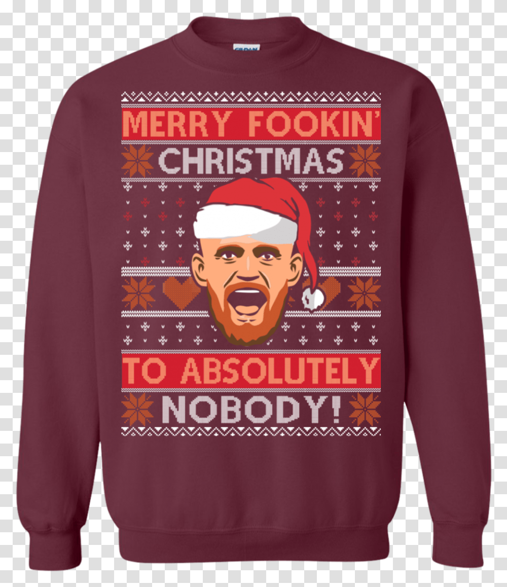 Conor Mcgregor Merry Fookin Christmas To Absolutely Nobody Sweater Sweatshirt, Clothing, Apparel, Sleeve, Long Sleeve Transparent Png