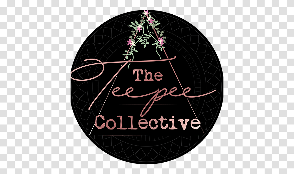 Contact Us Teepee Collective Circle, Plant, Text, Label, Flower Transparent Png