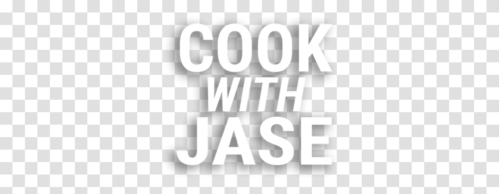 Cook With Jase Enliven Monochrome, Word, Alphabet, Label Transparent Png