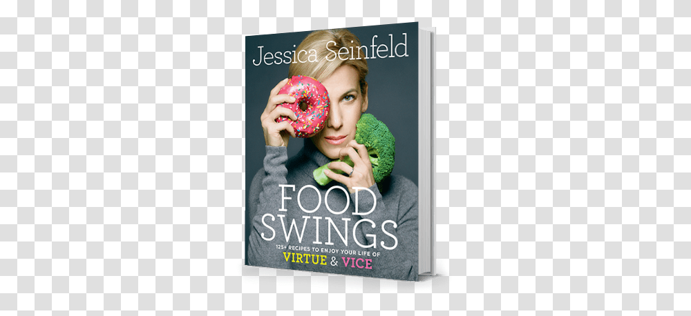 Cookbooks Jessica Seinfeld Book, Food, Person, Human, Bread Transparent Png