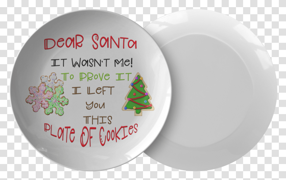 Cookies For Santa Plate Dear It Wasn't Me Santa's Naughty List Christmas Tree, Porcelain, Art, Pottery, Meal Transparent Png