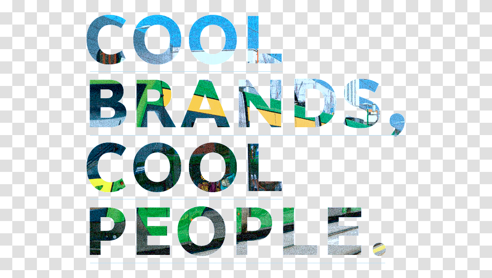 Cool Brands Cool People Parallel, Alphabet, Word, Outdoors Transparent Png