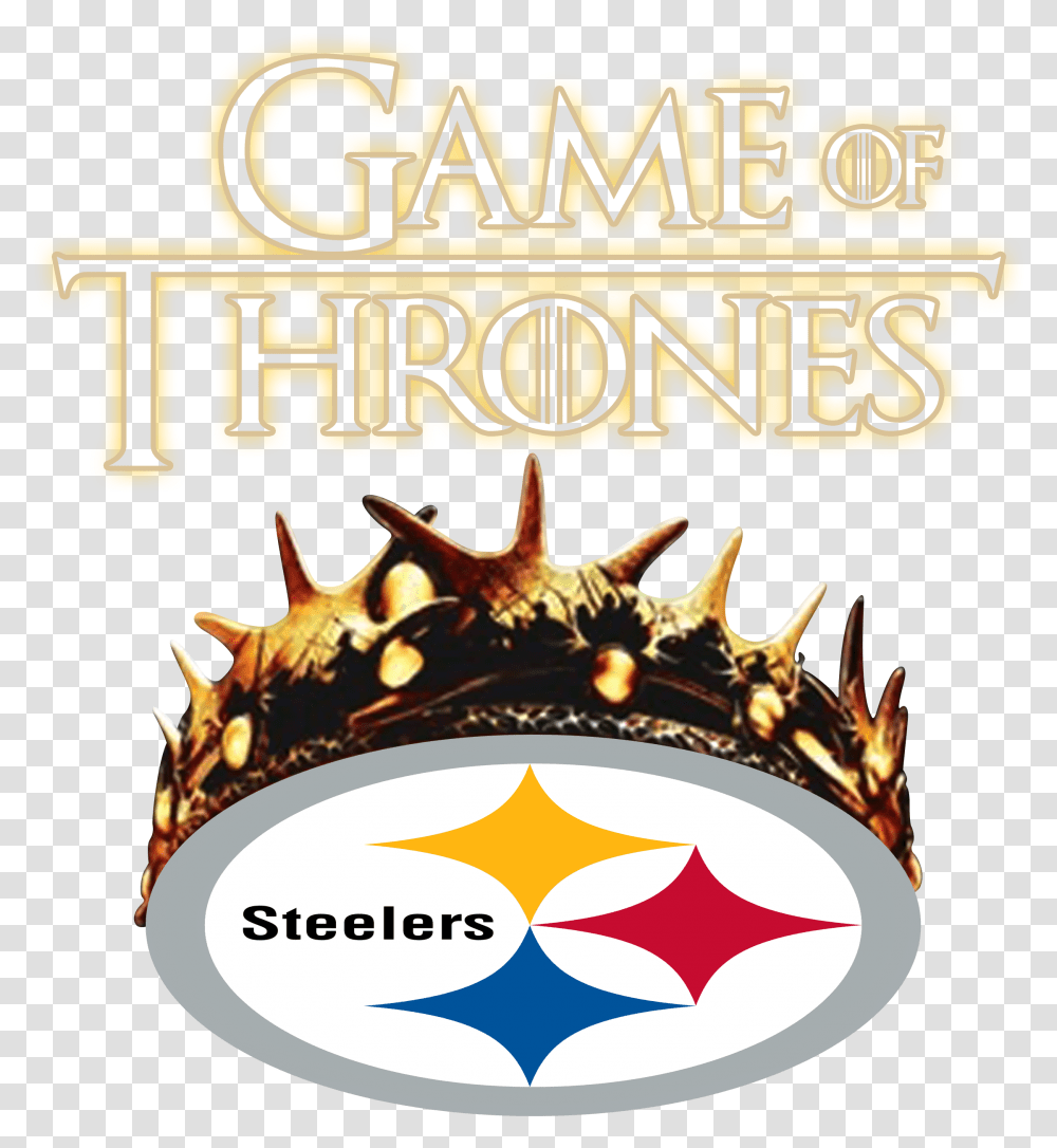 Cool Game Of Thrones Crown Steelers Shirt Crown Game Of Thrones, Text, Advertisement, Poster, Paper Transparent Png