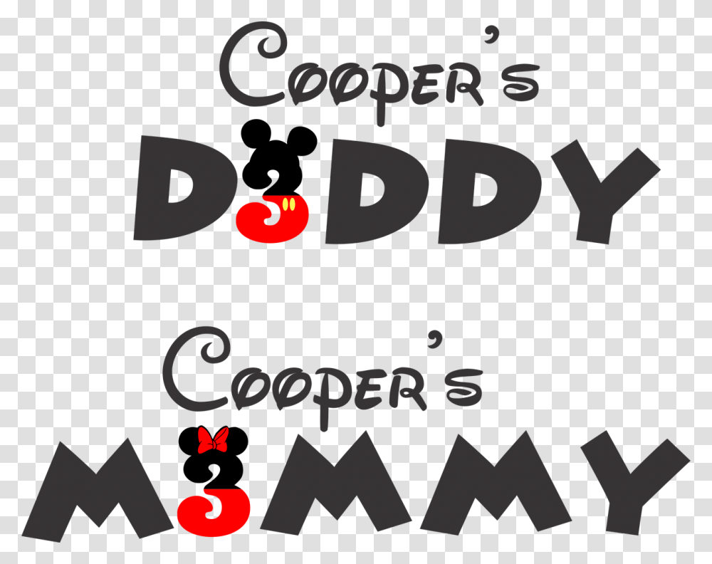 Coopers Daddy Coopers Mommy Mickey Mouse Mikiegeres Httrkpek, Alphabet, Number Transparent Png