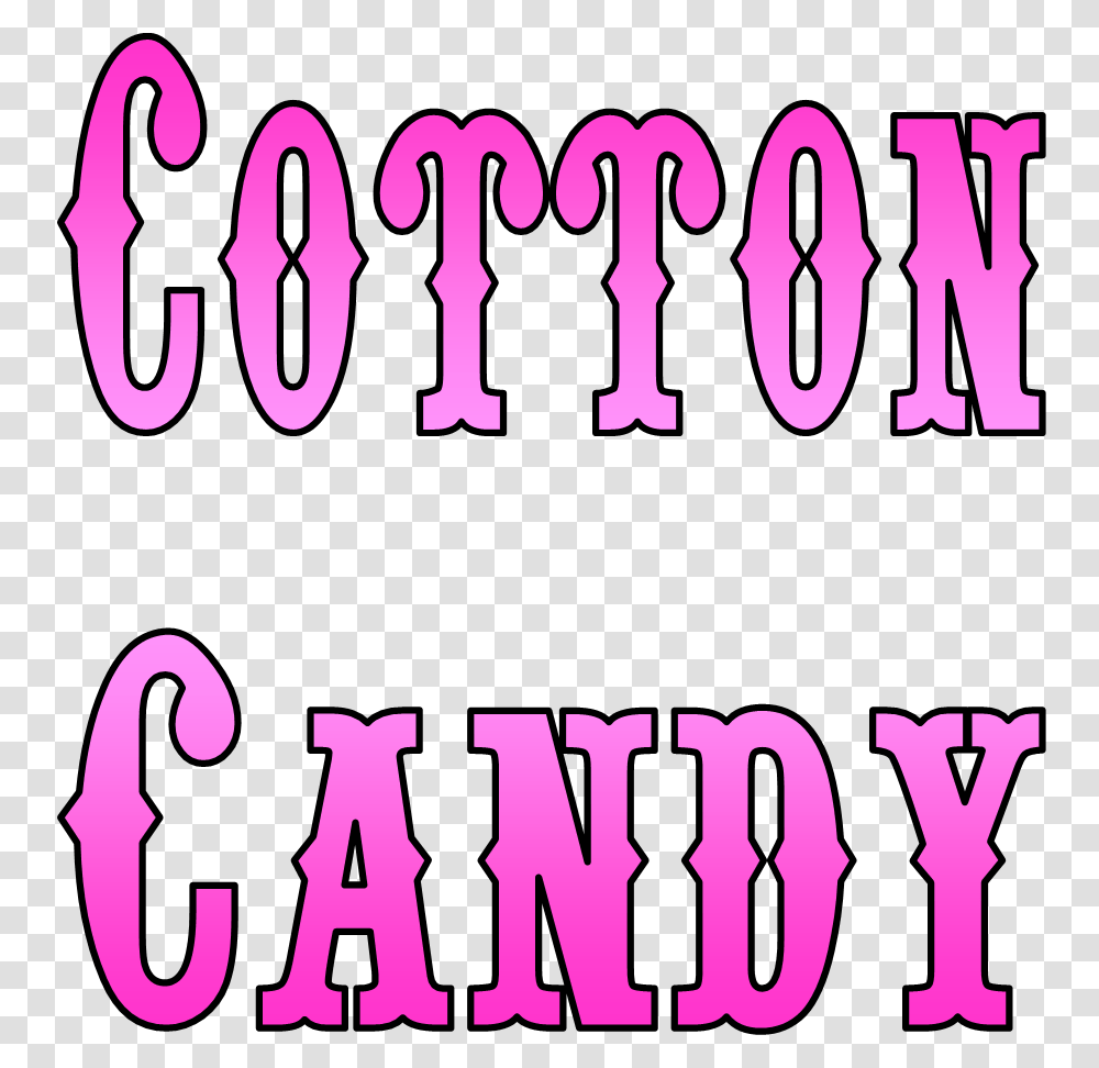 Cotton Candy Images Cotton Candy Sign, Alphabet, Word, Number Transparent Png