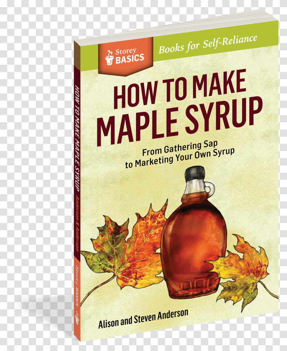 Cover How To Make Maple Syrup From Gathering Sap To Marketing Transparent Png