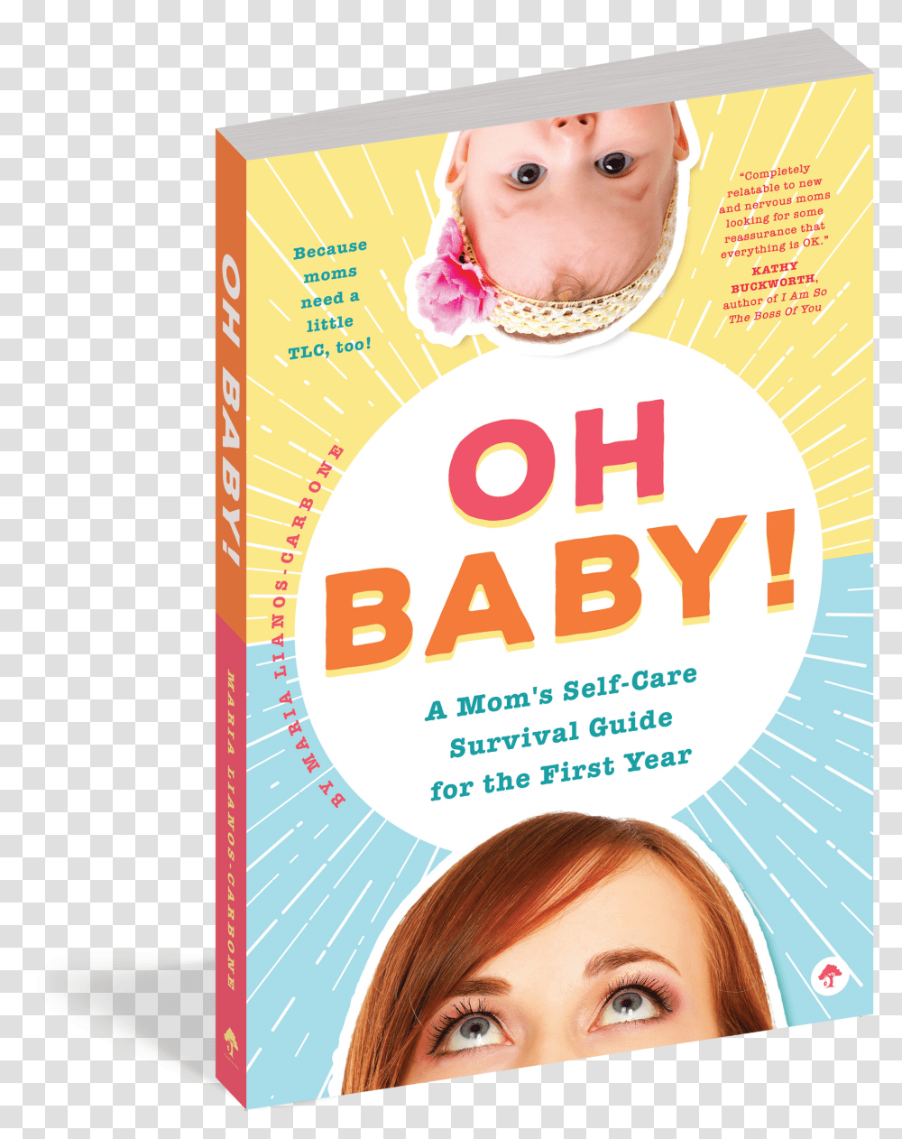 Cover Oh Baby A Mom's Self Care Survival Guide For The First, Advertisement, Poster, Flyer, Paper Transparent Png