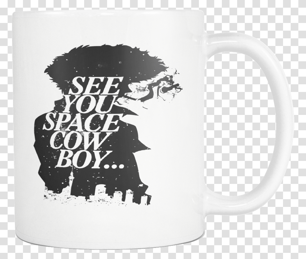 Cowboy Bebop Mug See You Space Coffee Cup, Soil, Person, Human, Stein Transparent Png