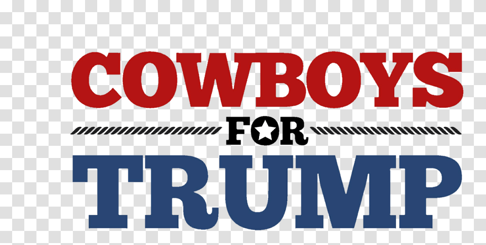 Cowboys For Trump, Word, Alphabet, Poster Transparent Png