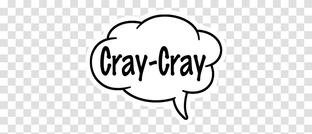 Cray Crayone Love Speech Bubble Slang Clipart, Text, Animal, Label, Mammal Transparent Png