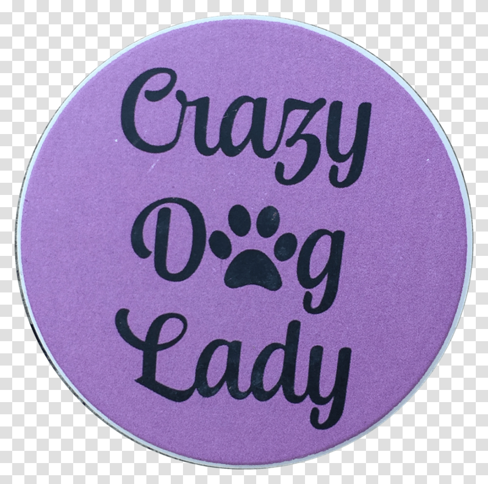 Crazy Dog Lady Paw Print Auto Car Coaster Absorbent Paw, Logo, Trademark, Badge Transparent Png