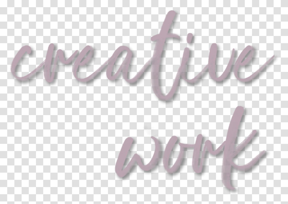 Creative Work Shadow Calligraphy, Handwriting, Letter, Label Transparent Png