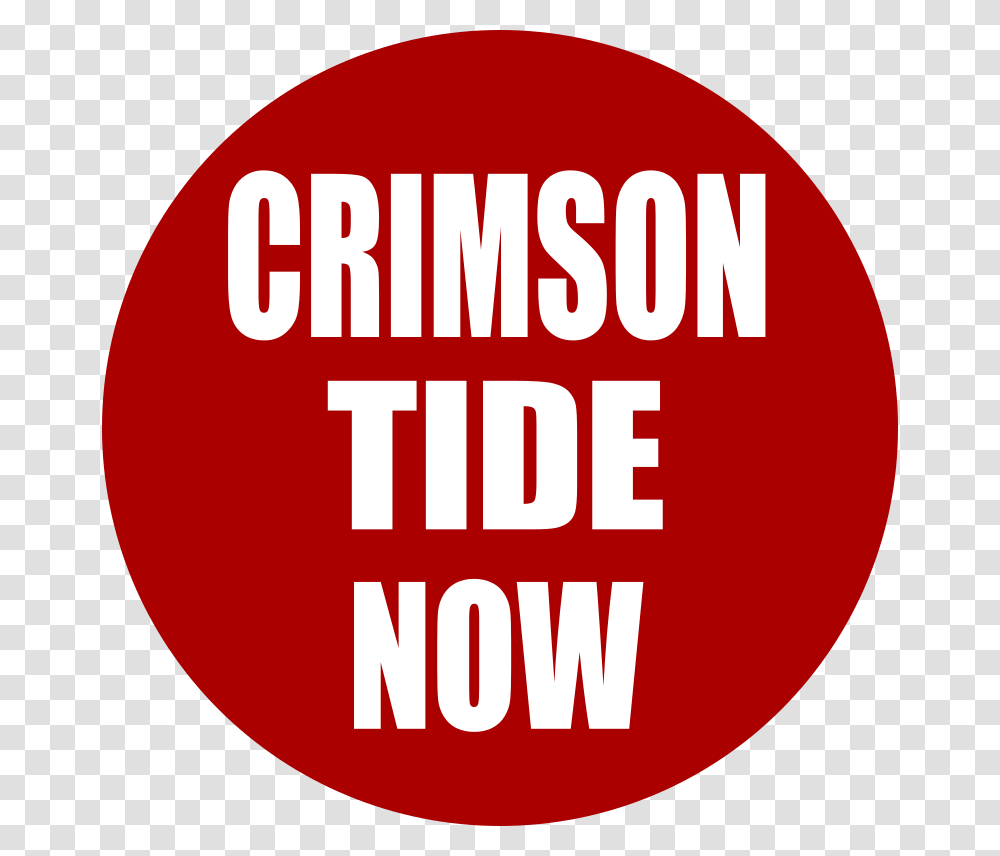 Crimson Tide Now Circle, Face, Label Transparent Png