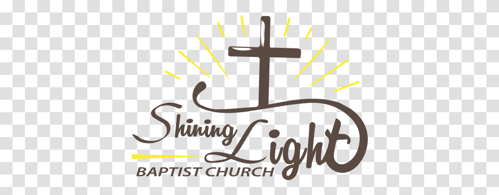 Cropped Shininglightlogo1png - Shining Light Baptist Church Calligraphy, Text, Cross, Symbol, Poster Transparent Png