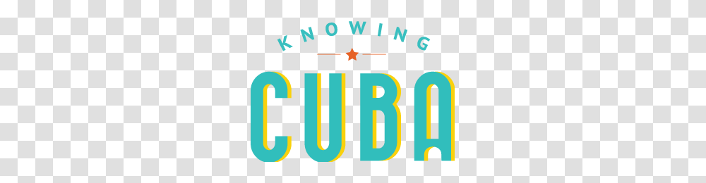 Cuba Tours Vacation Packages Knowing Cuba, Number, Word Transparent Png