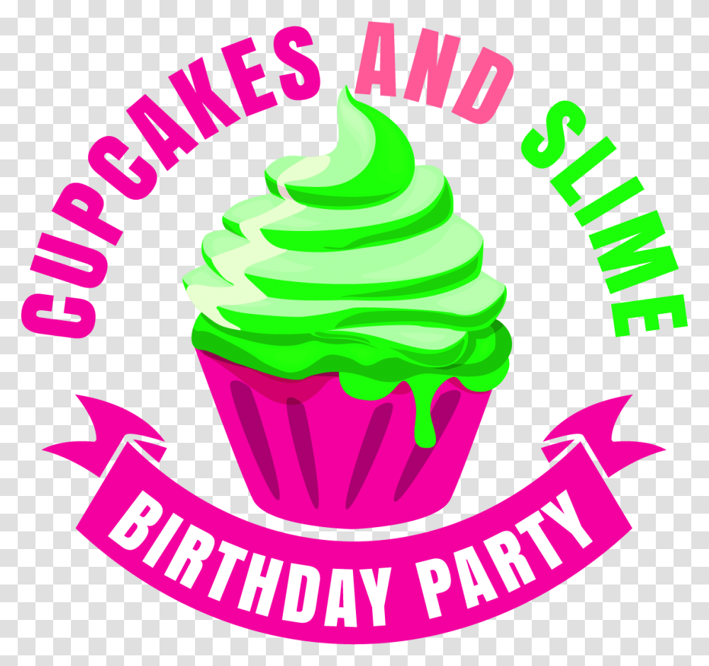 Cupcakes And Slime Birthday Party Llc Slime Birthday, Cream, Dessert, Food, Creme Transparent Png
