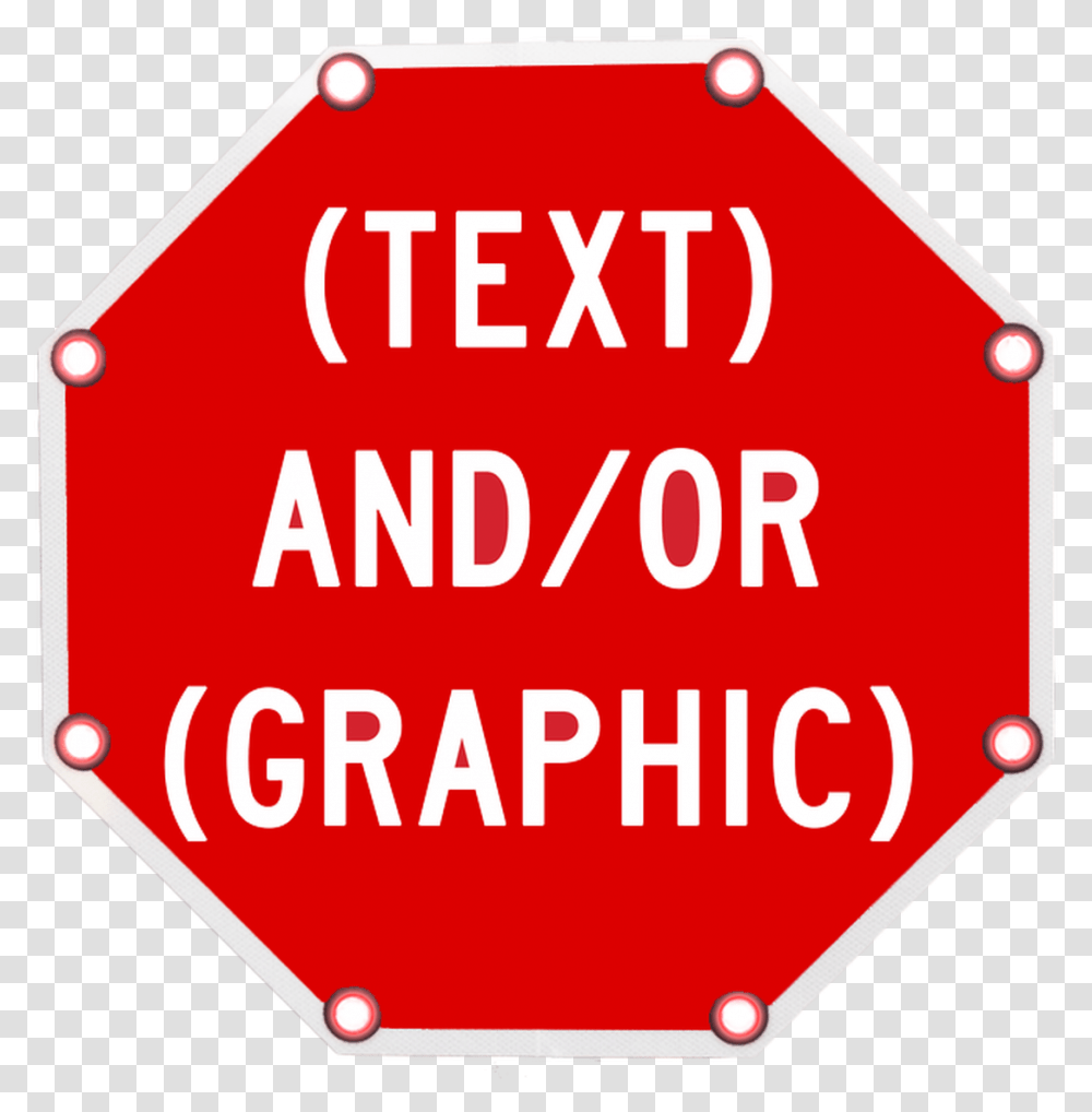 Custom Octagon Sign Sign, Road Sign, Stopsign Transparent Png